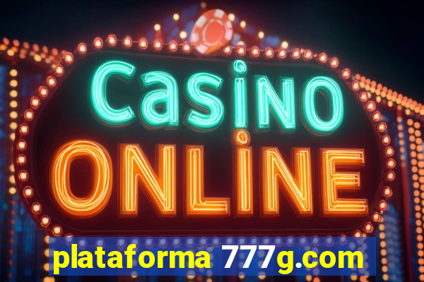 plataforma 777g.com